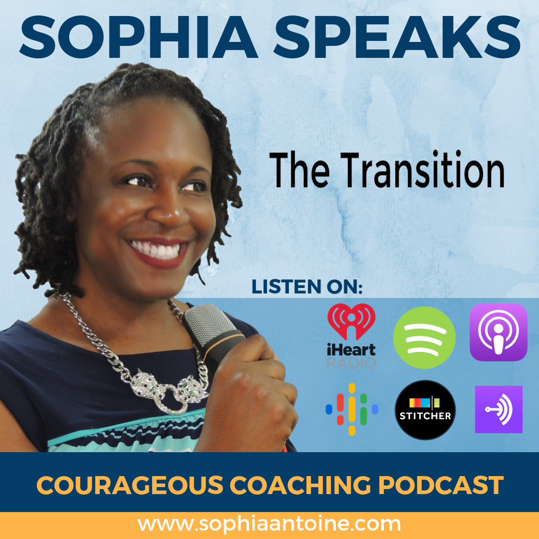 027 - The Transition to Sophia Speaks • Authentic Wellness Coaching